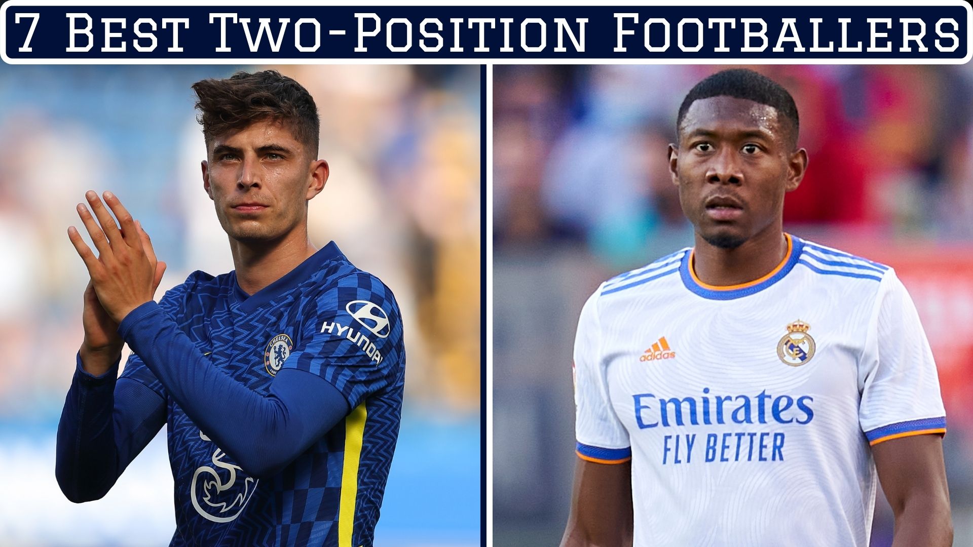 7 Best Two-Position Players In World Football