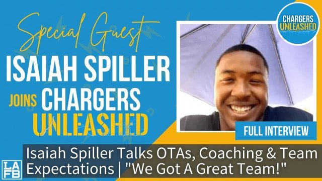 Chargers Isaiah Spiller Talks OTAs, Coaching, Team Expectations, Khalil Mack |