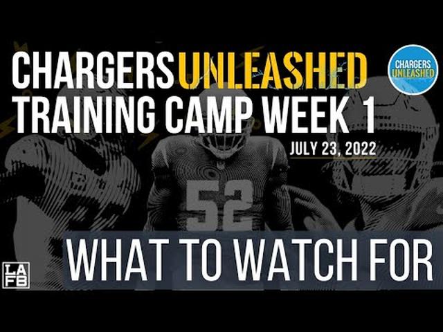 LA Chargers Training Camp Week One - What To Watch For? | Competition, Derwin James & Justin Herbert