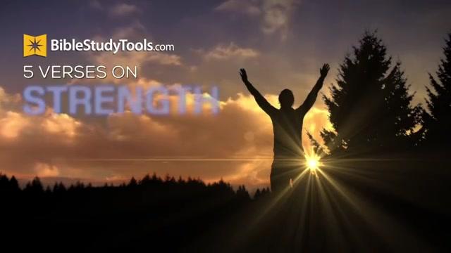 5 Verses on Strength for When You Feel Weak