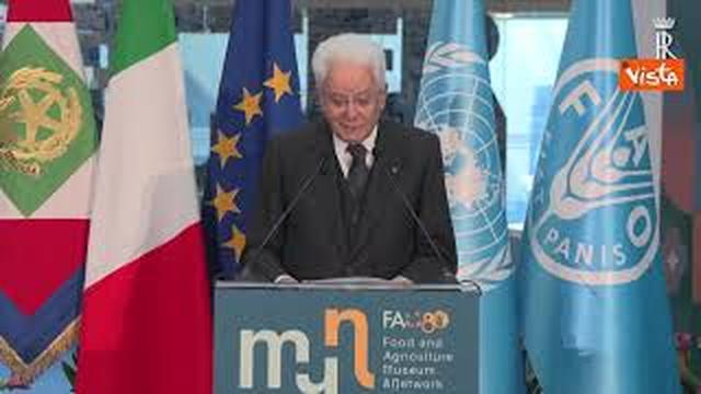 Mattarella alla Fao: "L'obiettivo di un mondo senza fame è ancora da attuare"
