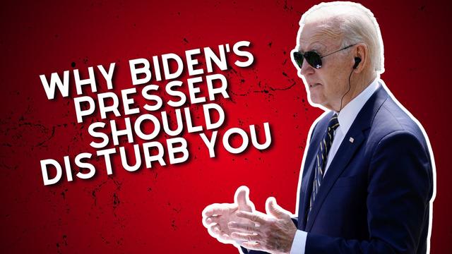 Everything About Biden's Presser Should Disturb You